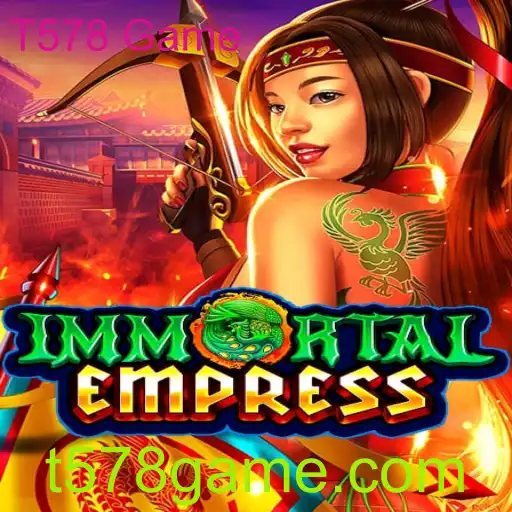 ImmortalEmpress: A Nova Aventura em T578 Game